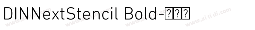 DINNextStencil Bold字体转换